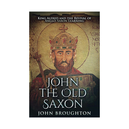 John The Old Saxon - Rolled Poster