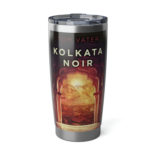 Kolkata Noir - 20 oz Tumbler