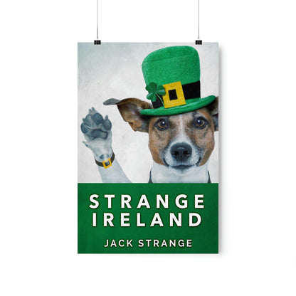 Strange Ireland - Matte Poster