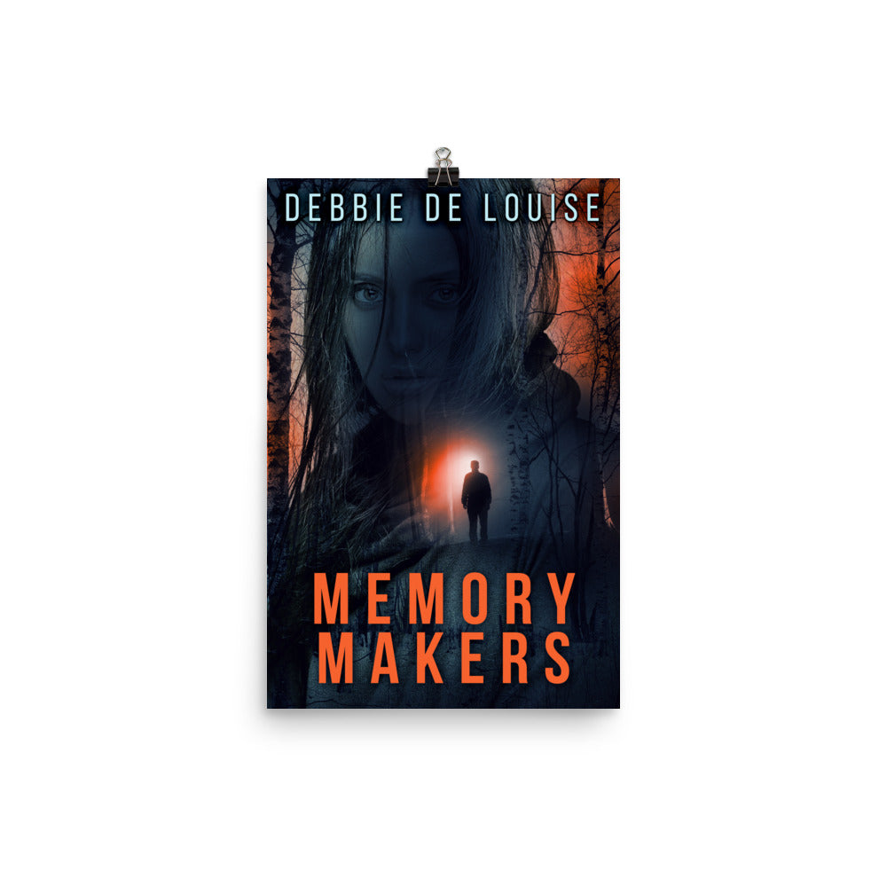 Memory Makers - Premium Matte Poster