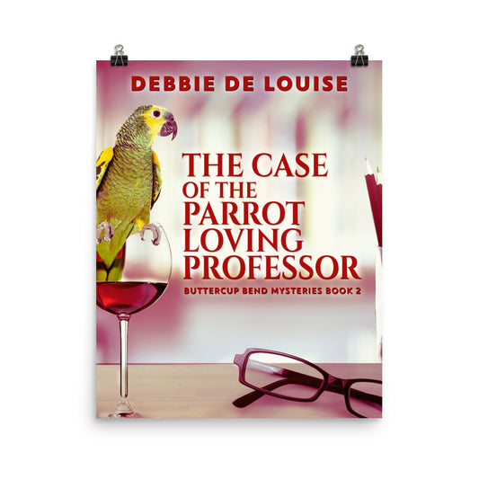 The Case of the Parrot Loving Professor - Premium Matte Poster