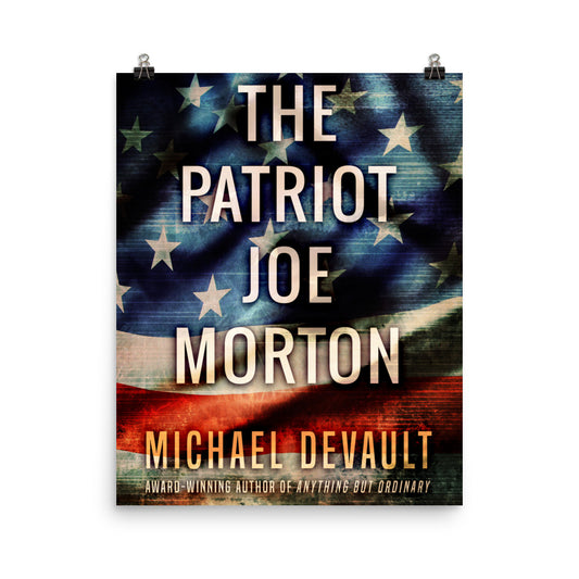 The Patriot Joe Morton - Premium Matte Poster