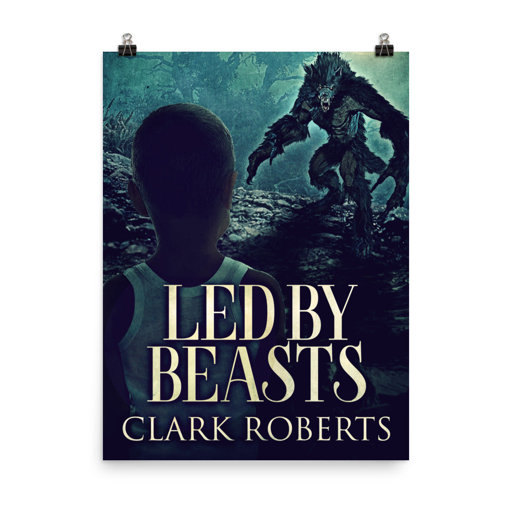 Led By Beasts - Premium Matte Poster