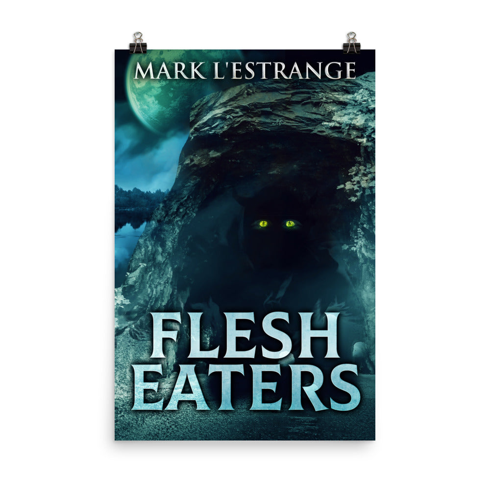 Flesh Eaters - Premium Matte Poster