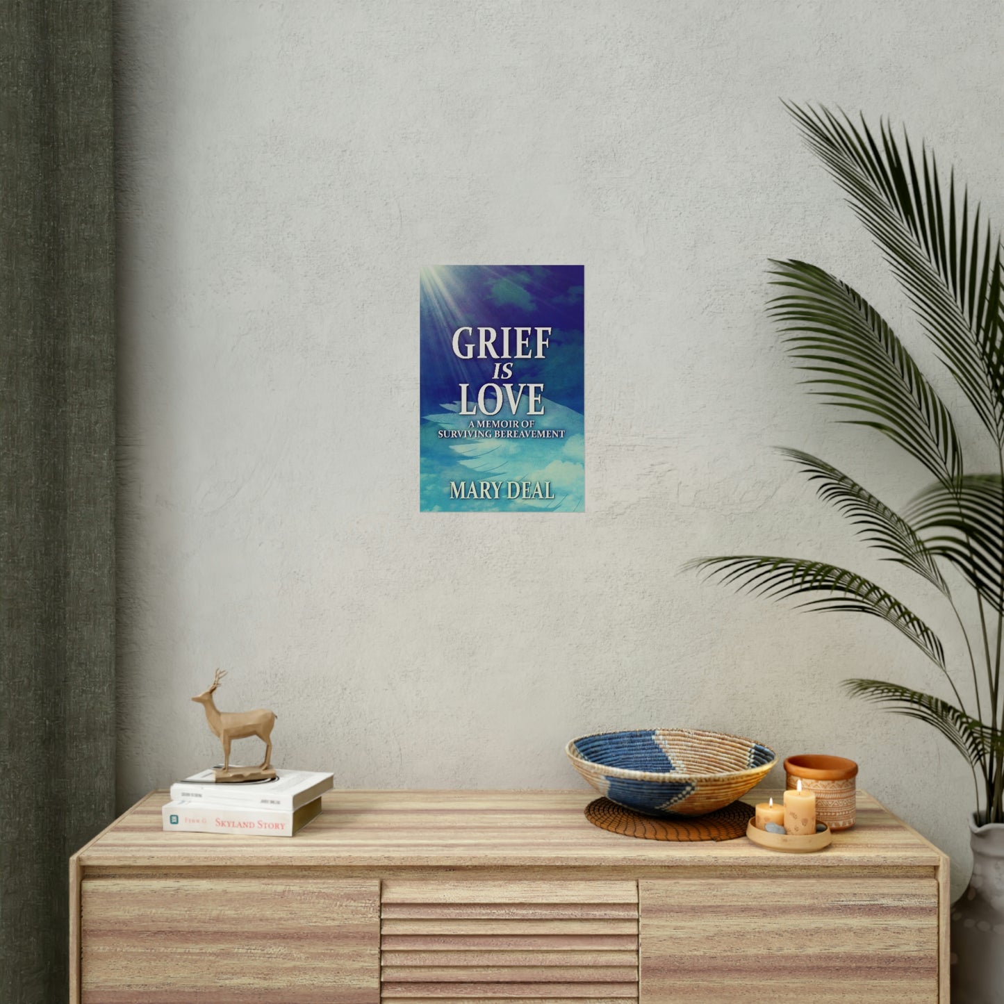 Grief is Love - Rolled Poster