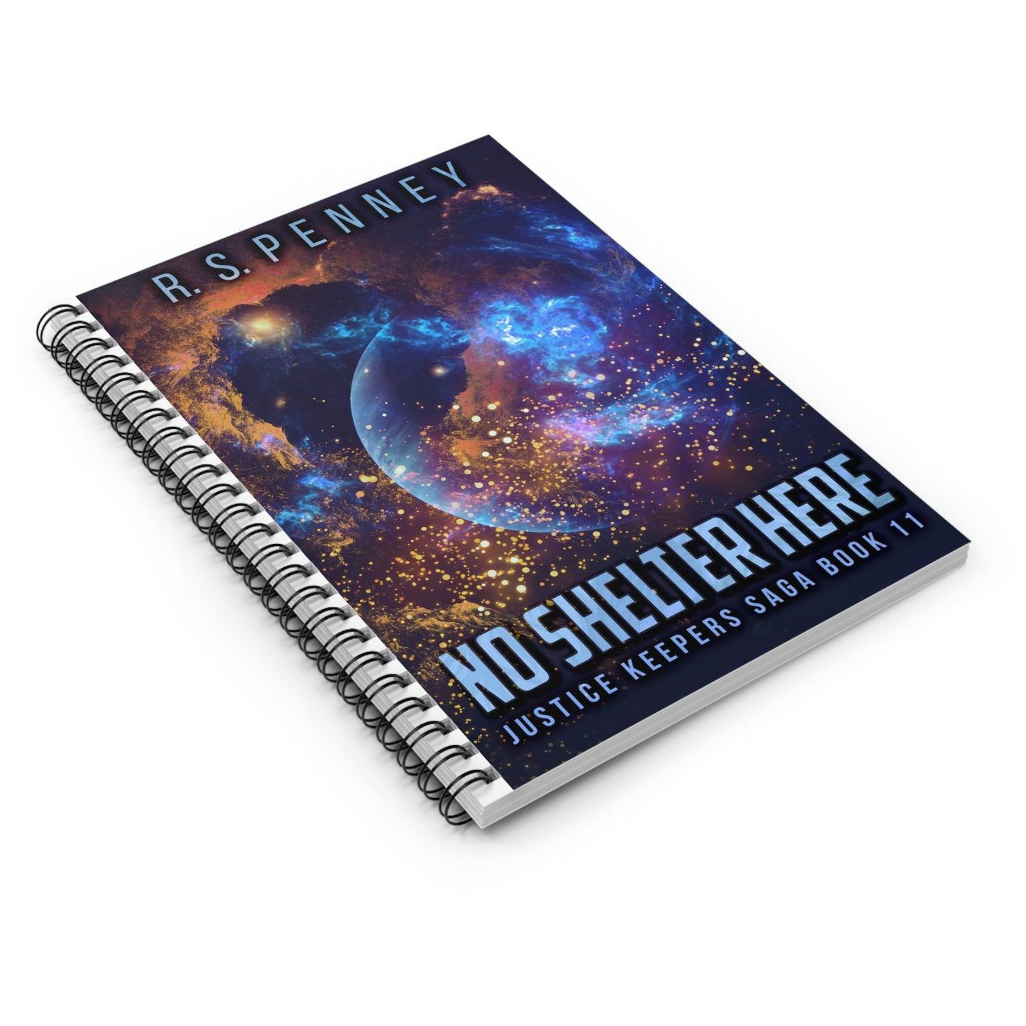 No Shelter Here - Spiral Notebook