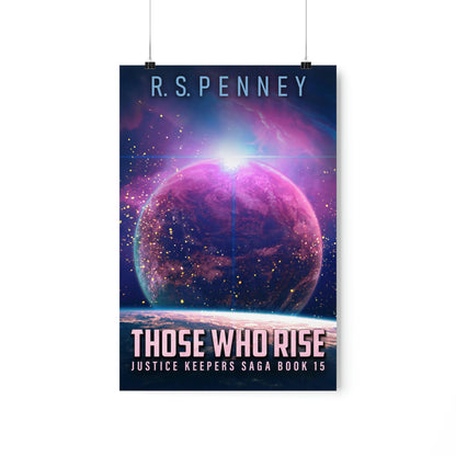 Those Who Rise - Matte Poster