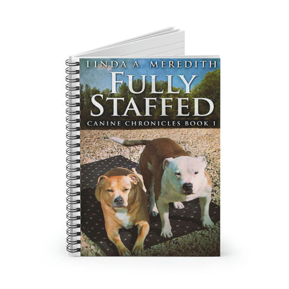 Fully Staffed - Spiral Notebook