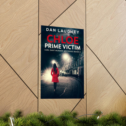 Chloe - Prime Victim - Matte Poster