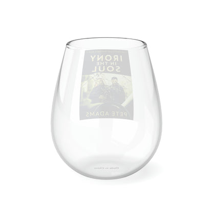 Irony In The Soul - Stemless Wine Glass, 11.75oz