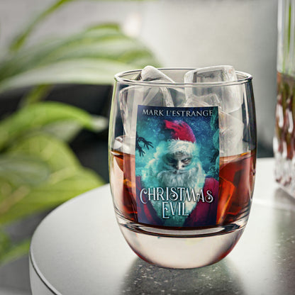 Christmas Evil - Whiskey Glass