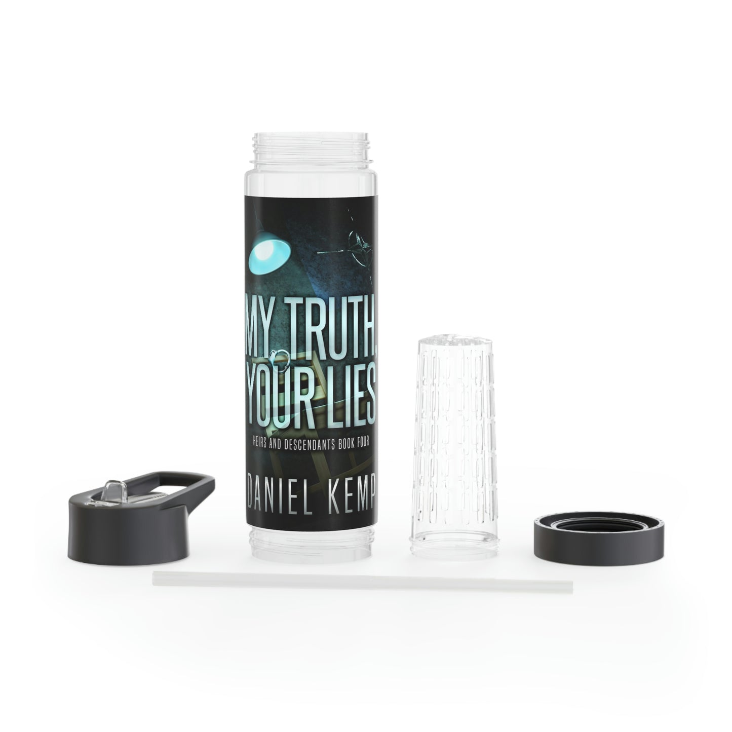 My Truth, Your Lies - Infuser Water Bottle