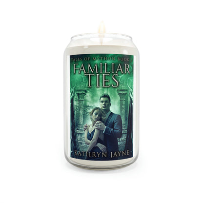 Familiar Ties - Scented Candle