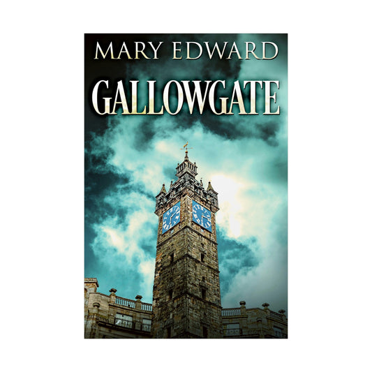 Gallowgate - Rolled Poster