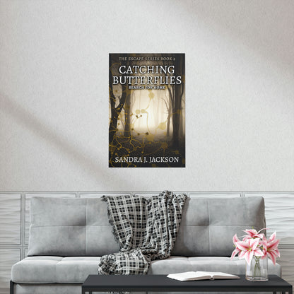 Catching Butterflies - Matte Poster