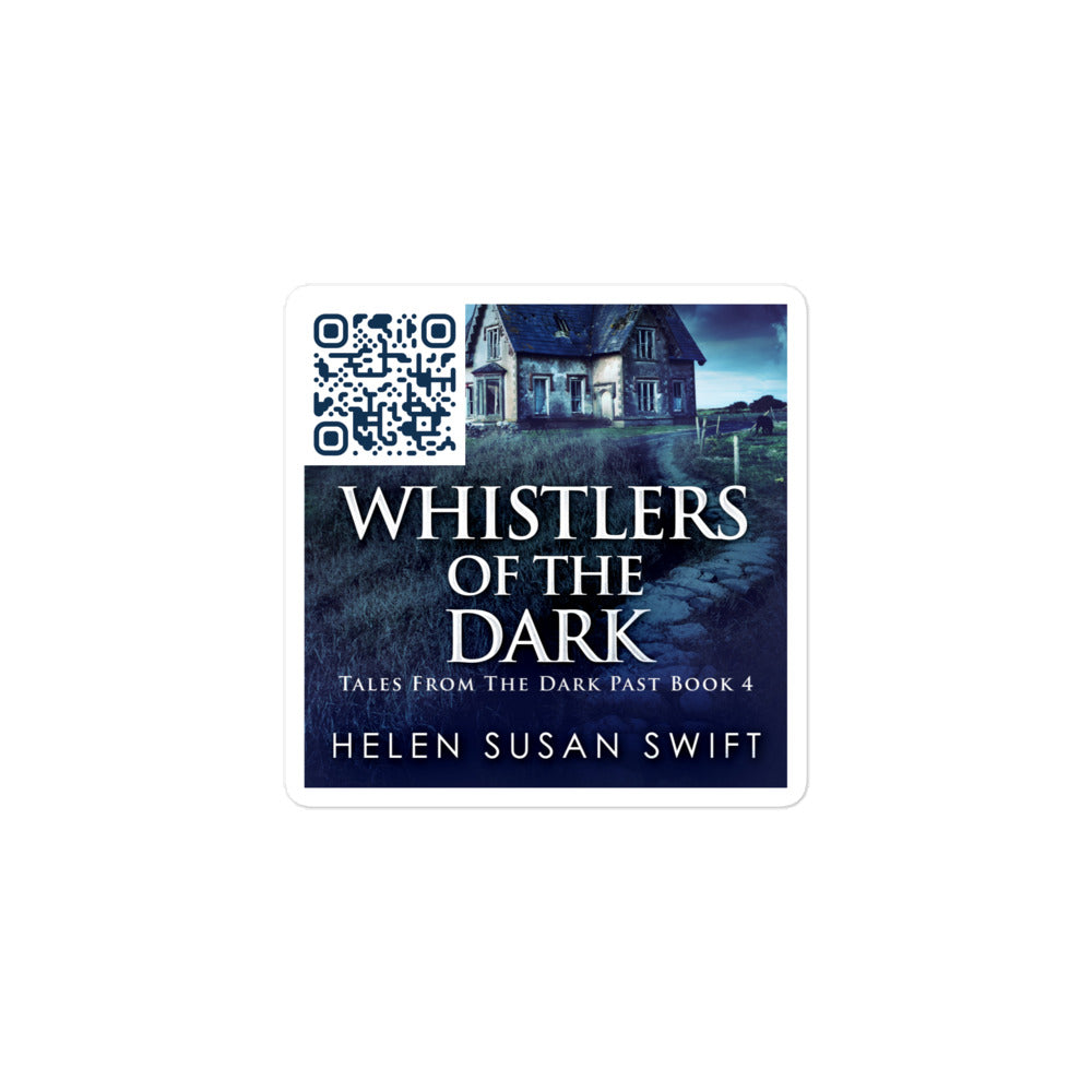 Whistlers Of The Dark - Stickers