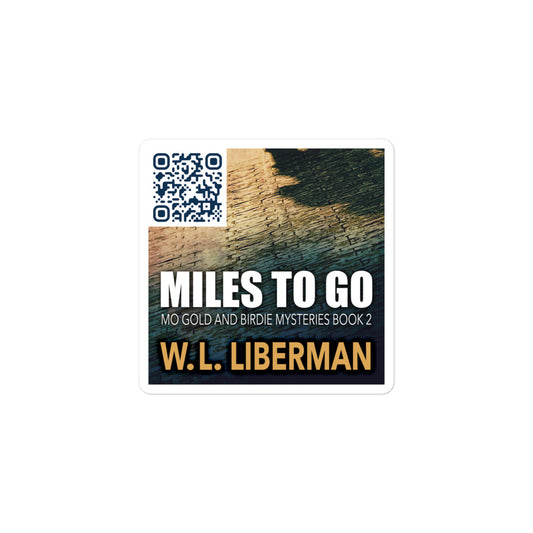 Miles To Go - Stickers