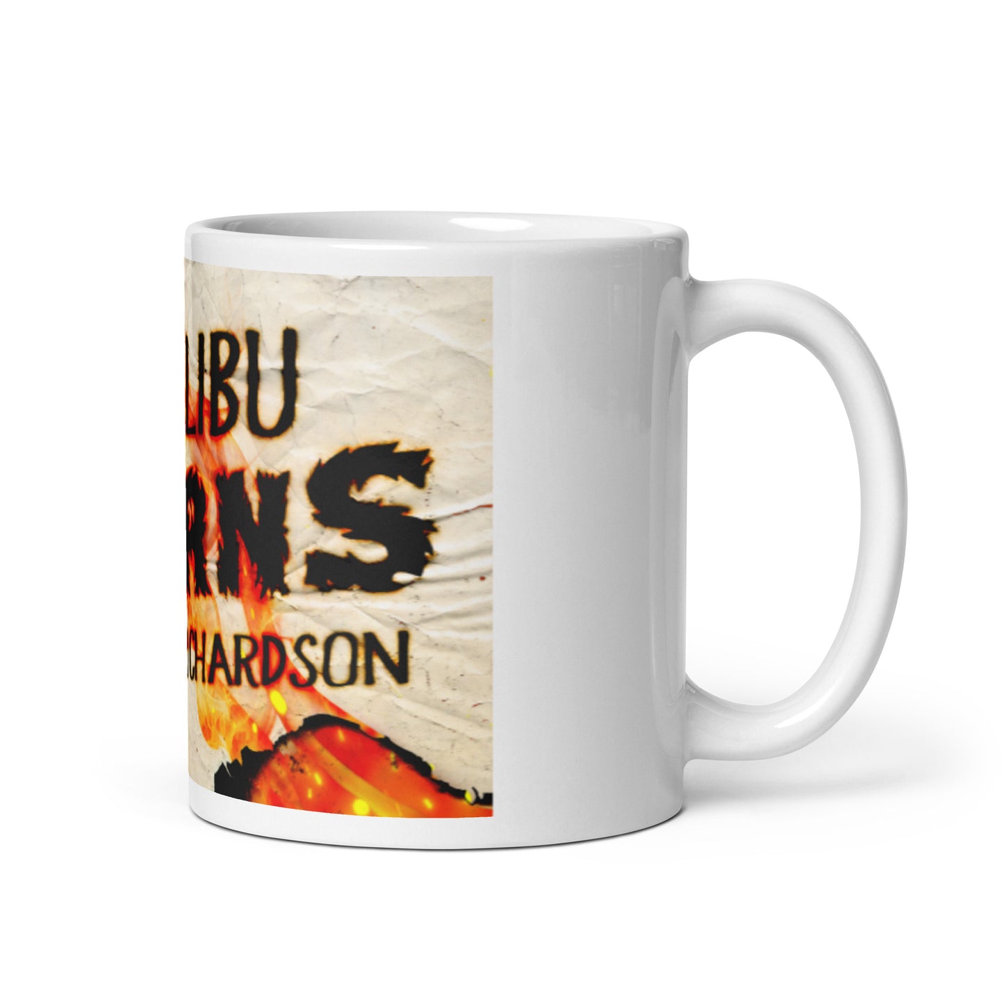 Malibu Burns - White Coffee Mug