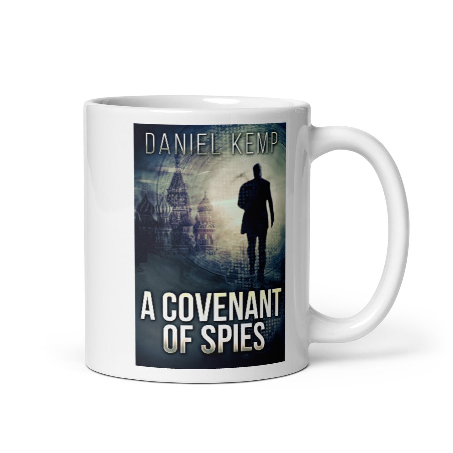 A Covenant Of Spies - White Coffee Mug