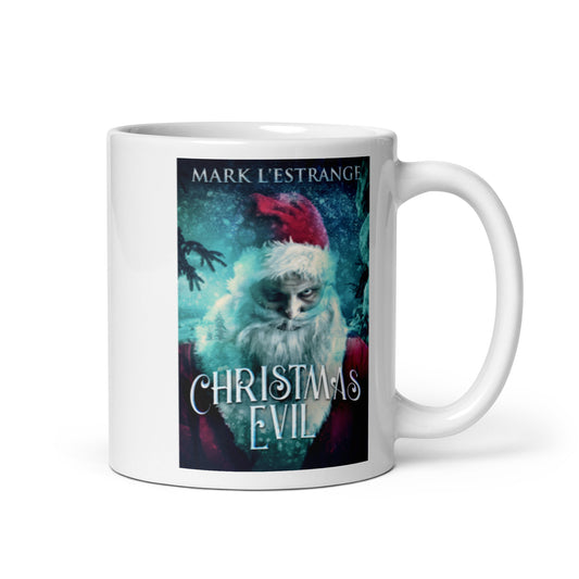 Christmas Evil - White Coffee Mug