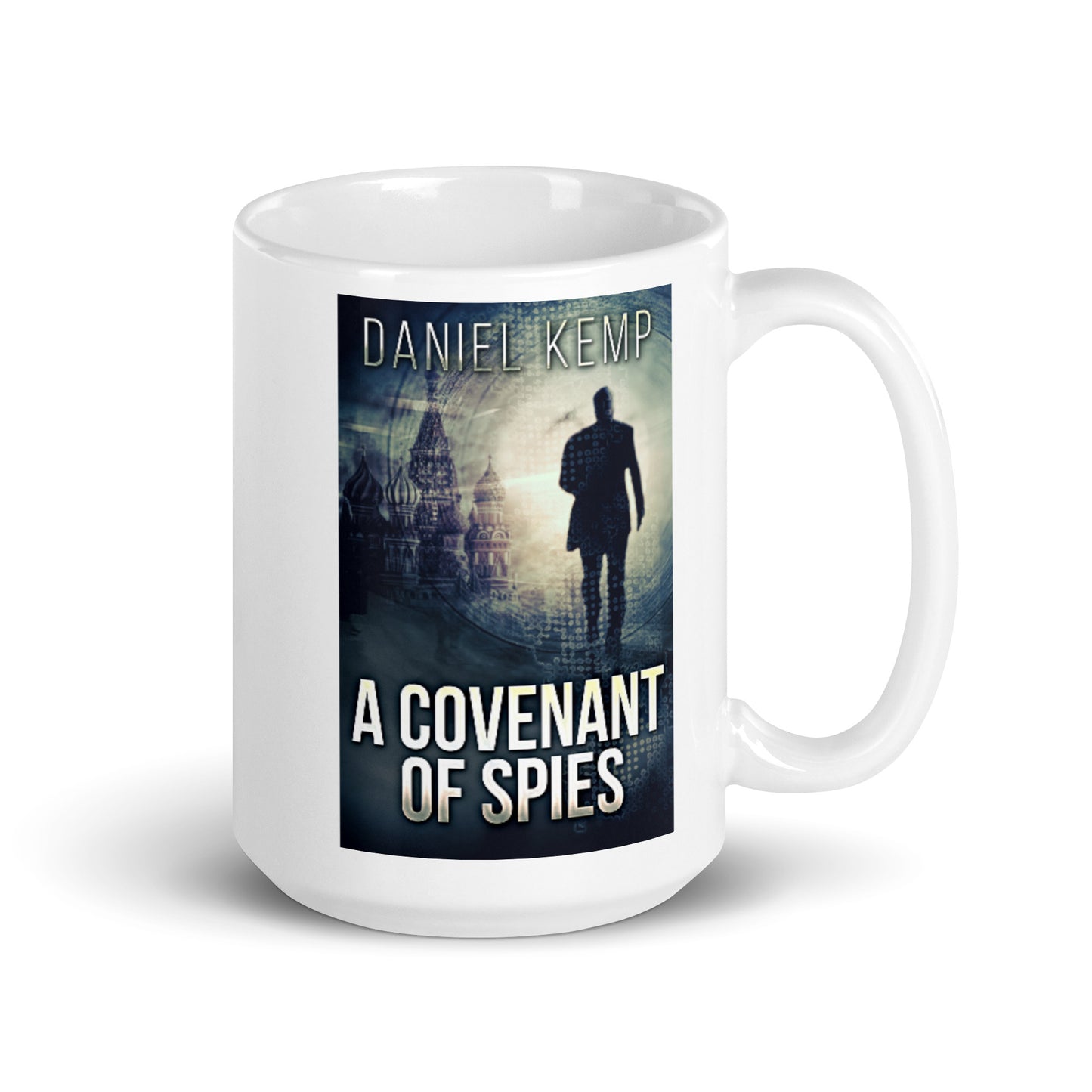 A Covenant Of Spies - White Coffee Mug